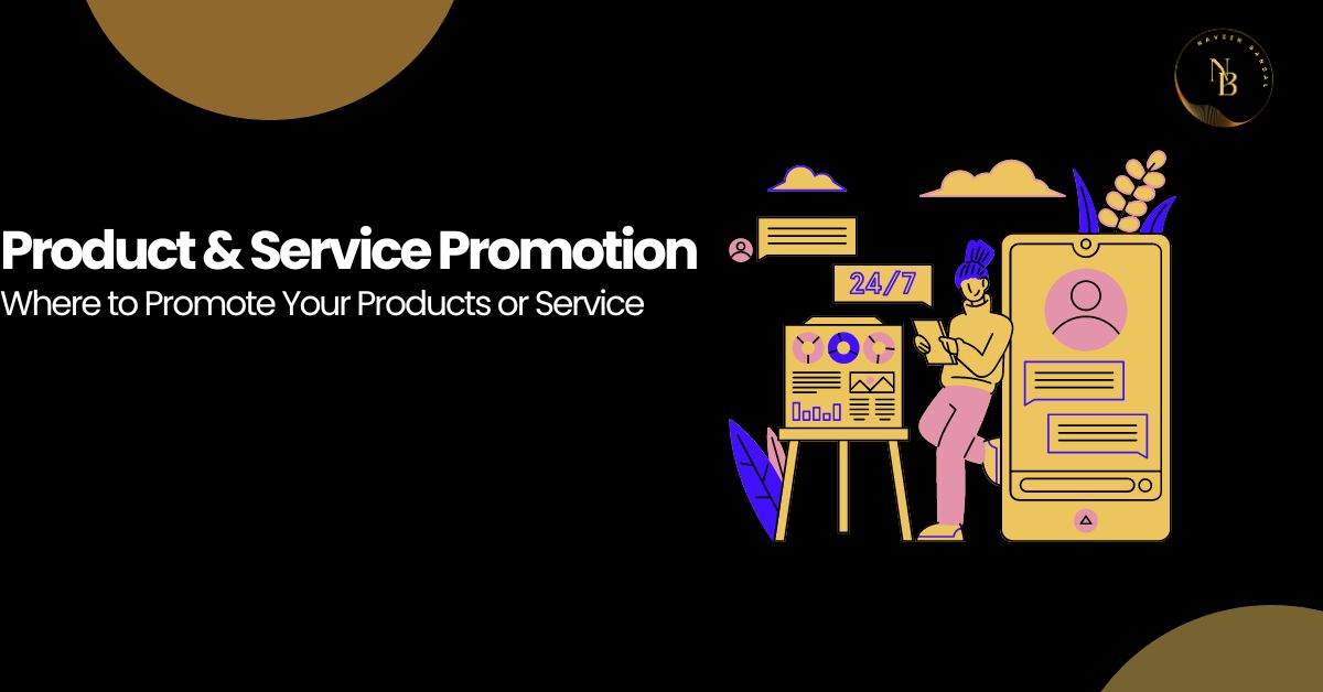 Product & Service Promotion